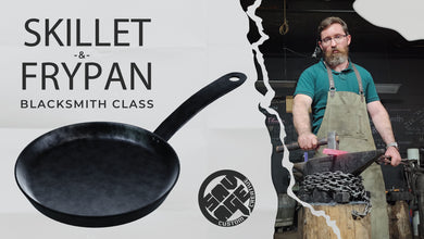 Skillet/Frypan Blacksmithing Class